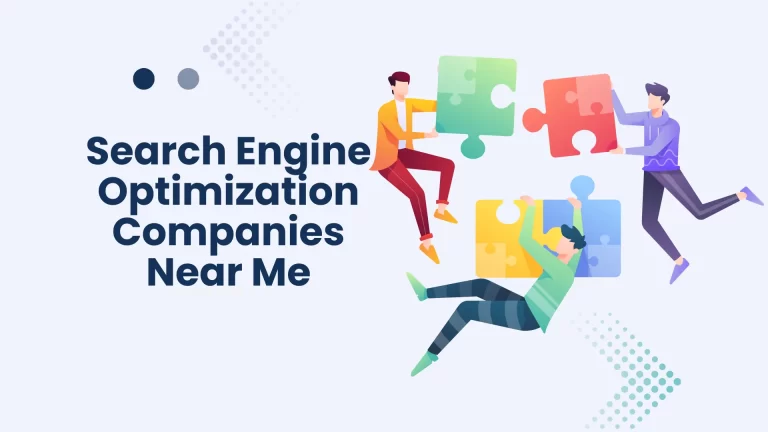 Search Engine Optimization Companies Near Me